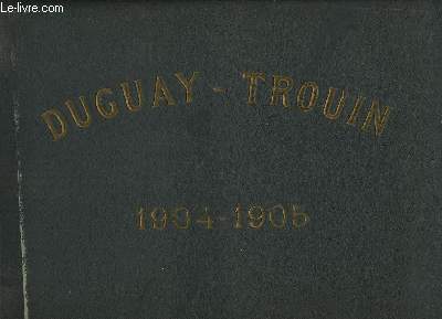 Campagne 1904 - 1905, du Paquebot Duguay-Trouin (Ancien Navire de Napolon)
