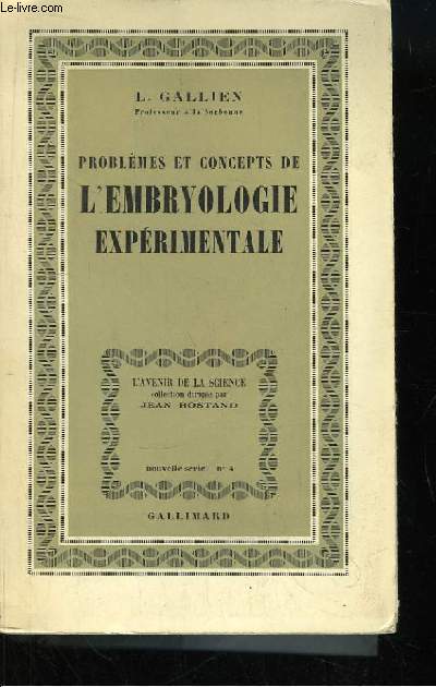 Problmes et Concepts de l'Embryologie Exprimentale.