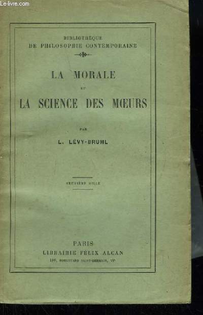 La Morale et la Sciences des Moeurs.