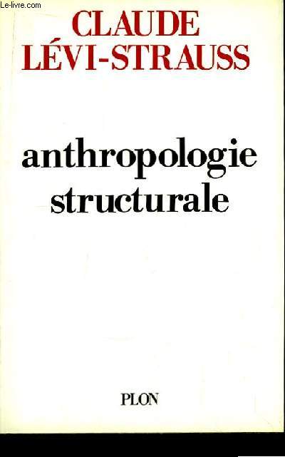 Anthropologie Structurale.