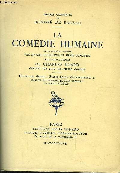 La Comdie Humaine. Etudes de moeurs : Scnes de la vie parisienne, 2e partie. Grandeur et Dcadence de Csar Birotteau. La Maison Nuncingen.