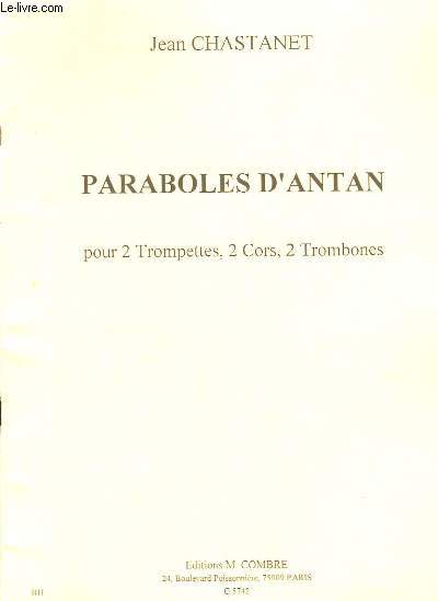 Paraboles d'Antan pour 2 Trompettes, 2 Cors, 2 Trombones.