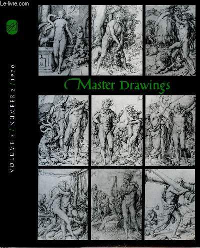 Master Drawings. Volume 8 - N2 : The Lawrence-Phillipps-Rosenbach 