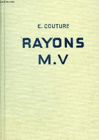Les Rayons M.V.