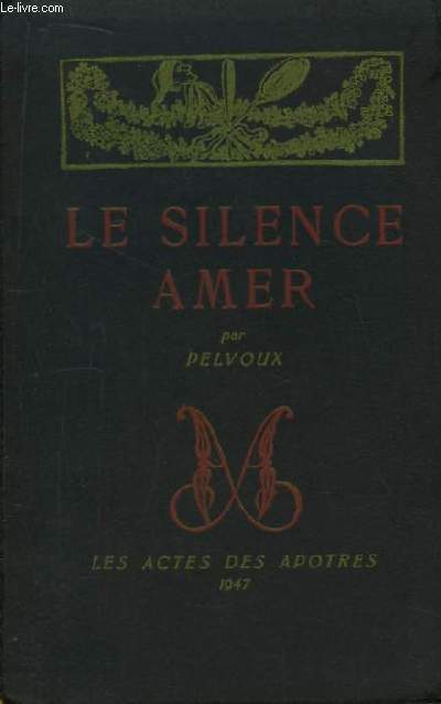 Le Silence Amer.