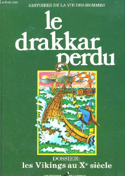 Le Drakkar perdu.
