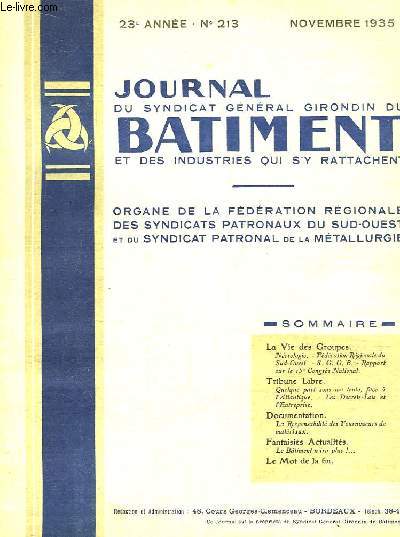 Le Journal du Syndicat Gnral Girondin du Batiment, de Bordeaux et de la Gironde. 23me anne - n213
