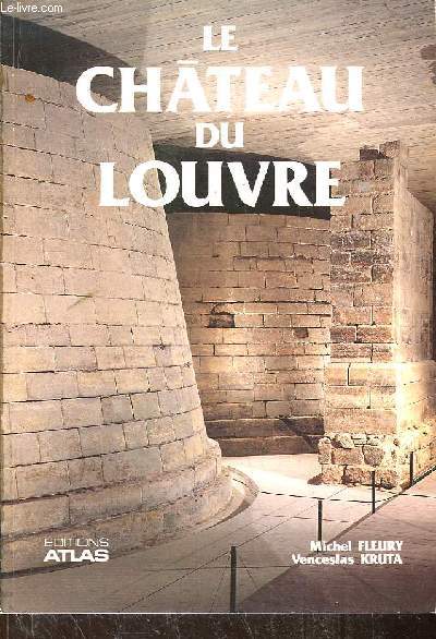 Le Chteau du Louvre.