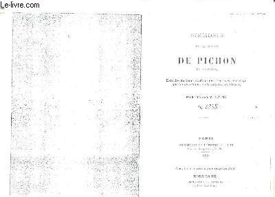 Gnalogie de la Maison de Pichon en Guienne (Photocopie extraite du Tome sixime des Archives gnalogiques et historiques de la Noblesse de France, publies en 1838. Complte et mise  jour jusqu'en 1926.