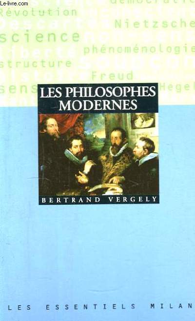 Les Philosophes Modernes.