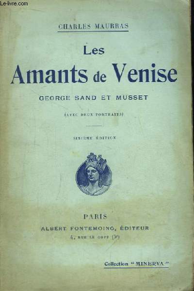 Les Amants de Venise. George Sand et Musset.