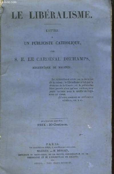 Le Libralisme. Lettres  un Publiciste Catholique.