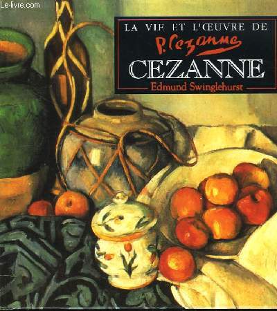 La vie et l'oeuvre de P. Czanne.