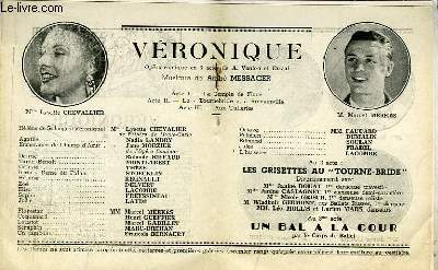 Programme Officiel du Grand Thtre de Bordeaux : Vronique. Opra-comique en 3 actes de Vanloo et Duval. Avec Lysette Chevallier et Marcel Merks.