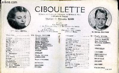 Programme Officiel du Grand Thtre de Bordeaux : Ciboulette. Oprette en 3 actes et 4 tableaux de Robert de Flers.