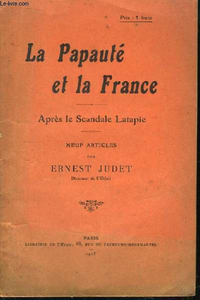 La Papaut et la France. Aprs le Scandale Latapie.