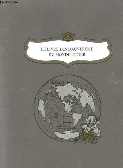 Le Livre des Dauvergne du Monde Entier.