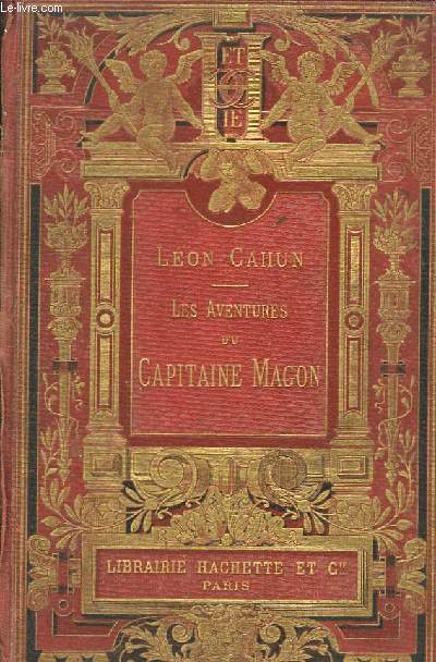 Les Aventures du Capitaine Magon ou Une Exploration Phnicienne, mille ans avant l'Ere Chrtienne.