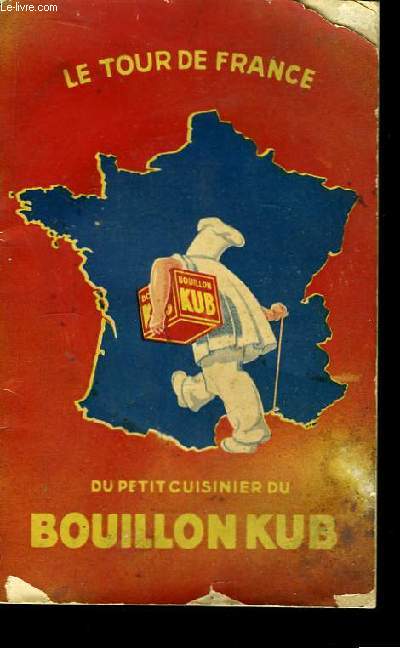 Le Tour de France du petit cuisinier du Bouillon KUB