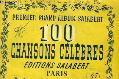 Premier Grand Album Salabert. 100 chansons clbres.