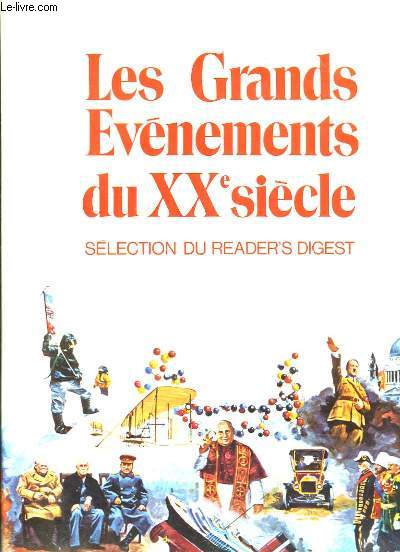 Les Grands Evnements du XXe sicle.