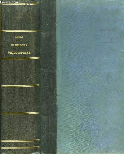 Elementa Philosophiae Aristotelico-Thomisticae. VOL. 1 : Logica. Philosophia Naturalis.