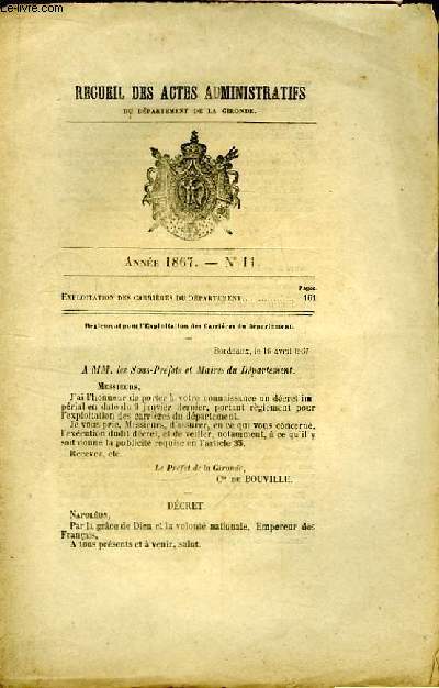Recueil des Actes Administratifs, du Dpartement de la Gironde. n11 - anne 1867 : Exploitation des Carrires du Dpartement.
