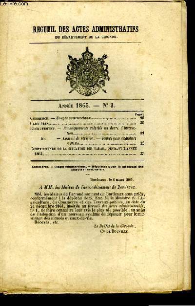 Recueil des Actes Administratifs, du Dpartement de la Gironde. N3 - Anne 1865 : Carrires