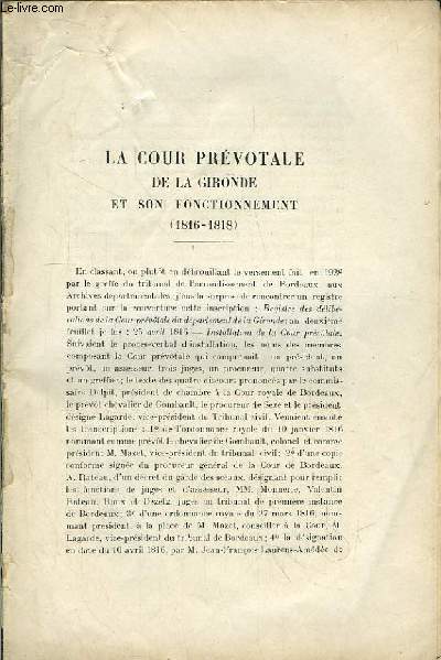 La Cour Prvotale de la Gironde et son fonctionnement (1816 - 1818) - Suivi de 