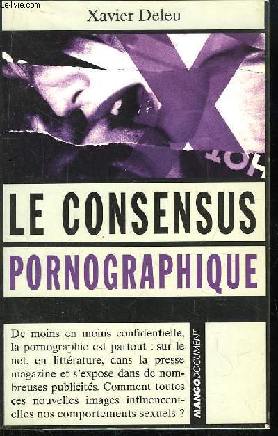 Le Consensus Pornographique.
