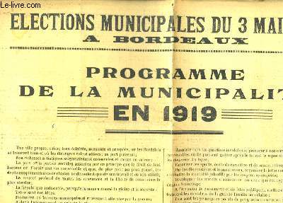 Journal des Elections Municipales du 3 Mai 1925  Bordeaux. Programme de la Municipalit en 1919