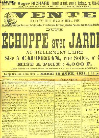 Affiche de la Vente sur Licitation d'une Echoppe avec Jardin, sis  Caudran. Le 19 avril 1921.