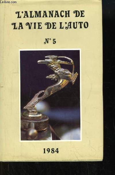 L'Almanach de la Vie de l'Auto N5 - 1984