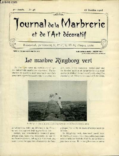 Journal de la Marbrerie et de l'Art dcoratif N 48 - 2me anne : Le marbre Ringborg vert - Blocs de marbre : rapport entre leurs mesures et leur valeur ( suite et fin)