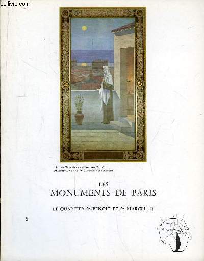 Les Monuments de Paris N28 : Le Quartier St-Benoit et St-Marcel, 1e partie.
