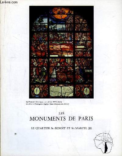 Les Monuments de Paris N29 : Le Quartier St-Benoit et St-Marcel, 2e partie.