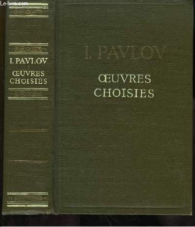 Oeuvres Choisies de I. Pavlov.