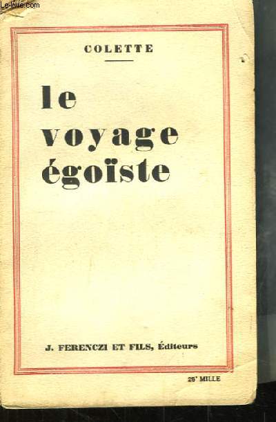 Le voyage goste (indits 1912 - 1913). Suivi de quatre saisons.