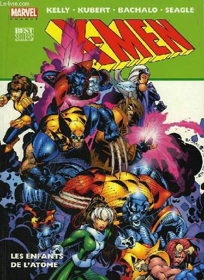 X-Men. Les enfants de l'atome.