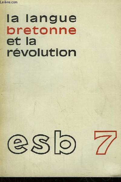 La langue bretonne et la Rvolution. Supplment  EMSAV n71