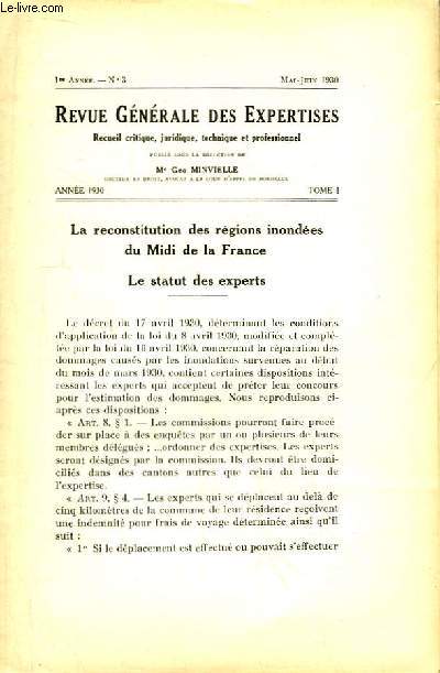 Revue Gnrale des Expertises. N3 - 1re anne : La reconstitution des rgions inondes du Midi de la France - Les faux Experts -