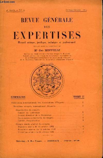 Revue Gnrale des Expertises. N19 - 4me anne : Deuxime congrs international d'experts, Bruxelles 15, 16 et 17 oct 1932 ( suivre) ...