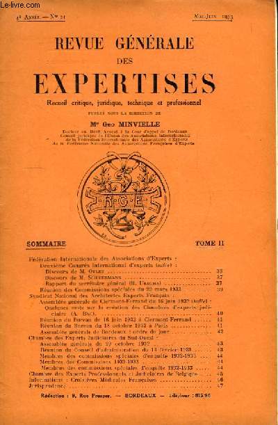 Revue Gnrale des Expertises. N21 - 4me anne : Deuxime congrs international d'experts, Bruxelles 15, 16 et 17 oct 1932 ( suivre) ...