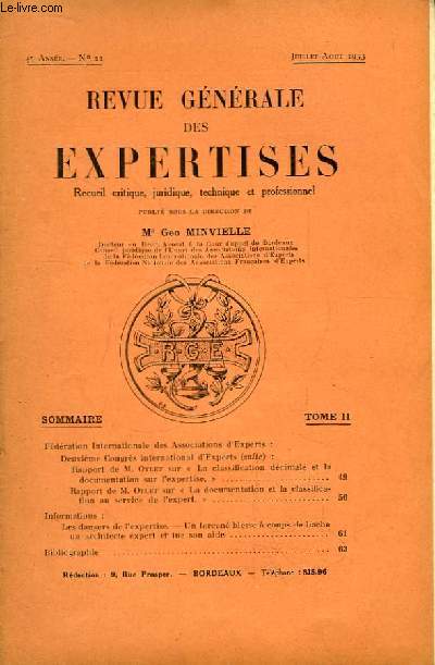 Revue Gnrale des Expertises. N22 - 4me anne : Deuxime congrs international d'experts, Bruxelles 15, 16 et 17 oct 1932 ( suivre) ...