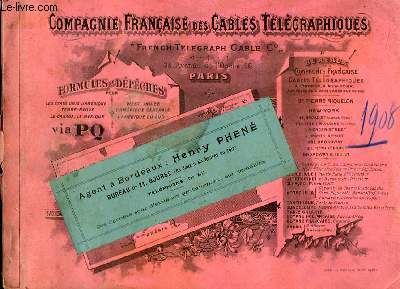 Carnet de Formules Tlgraphiques - 1908, de la Compagnie Franaise des Cables Tlgraphiques. Provenant d'une Archive d'un Armateur de Pche  la Morue de Bgles (Gironde - 33). Saint-Pierre Miquelon.