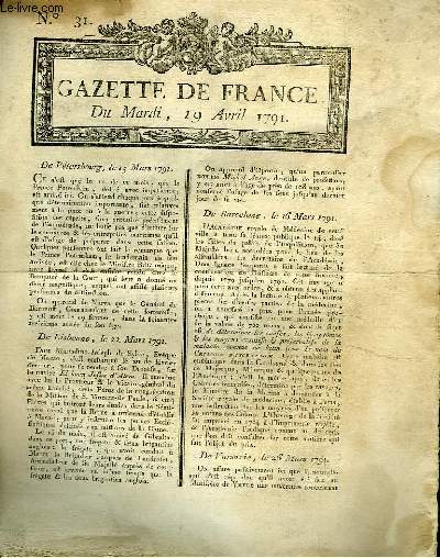 Gazette de France N31, du mardi 19 avril 1791 : De Ptersbourg, le 15 mars 1791 - De Lisbonne, le 22 mars 1791 - De Barcelone, le 16 mars 1791 - De Varsovie, le 26 mars 1791 ...