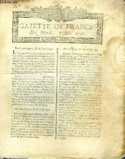 Gazette de France N35, du mardi 3 mai 1791 : De Copenhague, le 12 avril 1791 - De Stockholm, le 8 avril 1791 - De Vienne, le 12 avril 1791 - De Francfort, le 19 avril 1791 - De Berlin, le 16 avril 1791 - De Ratisbonne, le 10 avril 1791 ...