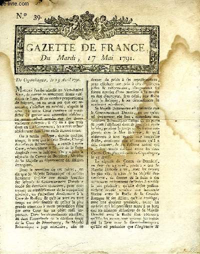 Gazette de France N39, du mardi 17 mai 1791 : De Copenhague, le 23 avril 1791 - De Vienne, le 29 avril 1791 - De Berlin, le 26 avril 1791 - De Londres, le 5 mai 1791 ...