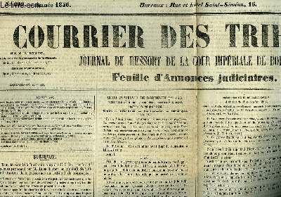 Courrier des Tribunaux N299. Journal de Ressort de la Cour Impriale de Bordeaux. Feuille d'annonces judiciaires.