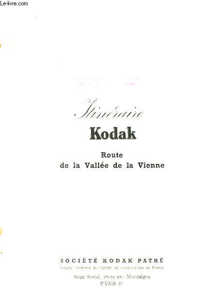 Itinraire Kodak. Route de la Valle de la Vienne.